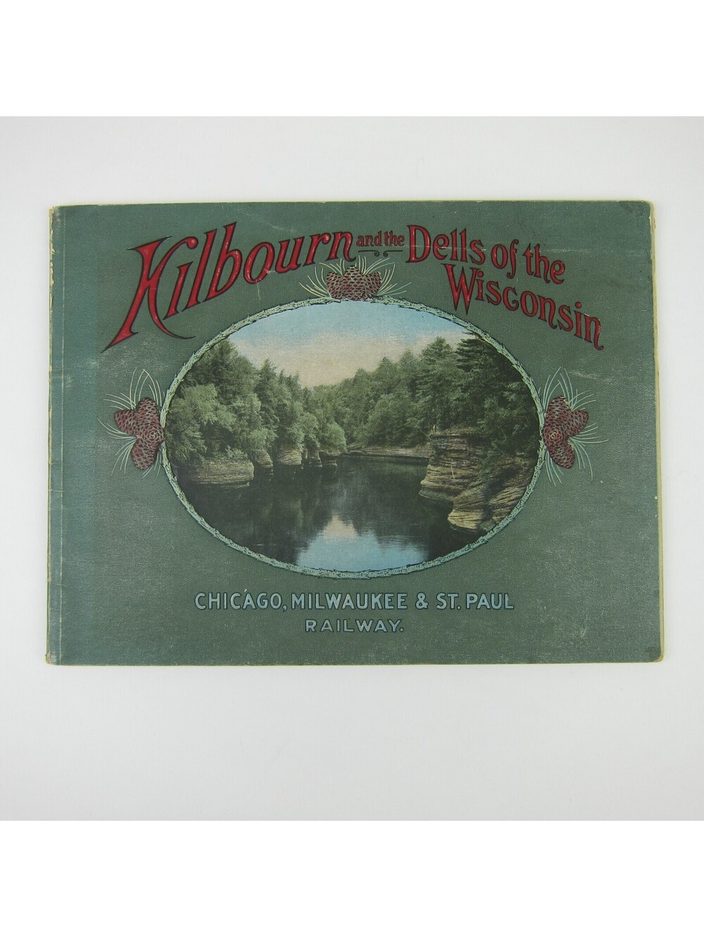 Chicago Milwaukee St. Paul Railway Book Kilbourn Dells of Wisconsin Antique 1907